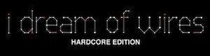 I Dream Of Wires Hardcore Edition (2013) Documentary screenshot